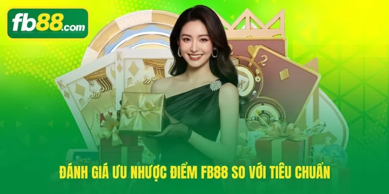 Điểm tổng 8,2/10 trả lời FB88 có uy tín không qua năm trục đo