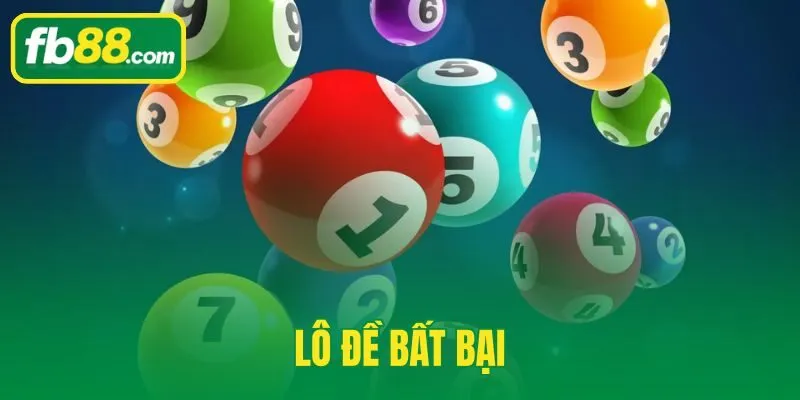 Lô Đề Bất Bại