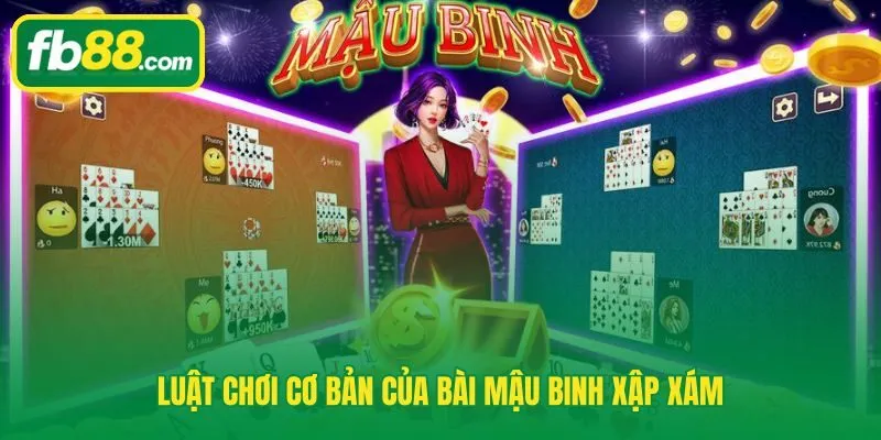 Bài mậu binh xập xám với cấu trúc 3-5-5 và nguyên tắc so phần