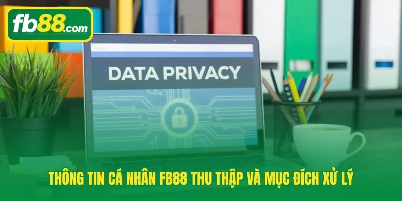 Quyền riêng tư gắn liền với từng nhóm dữ liệu được ghi nhận