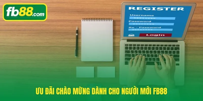 Chương trình thưởng nạp đầu sau đăng ký FB88